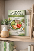 Liviana sin Esfuerzo™ El Método Confiable para Bajar de Peso sin Sufrir
